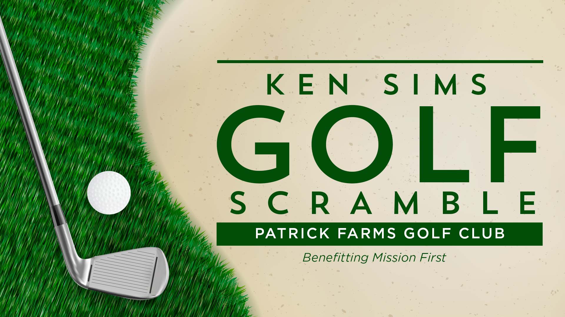 Graphic for Ken Sims Golf Scrambled, benefitting Mission First.